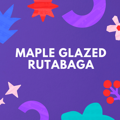 Maple Glazed Rutabaga